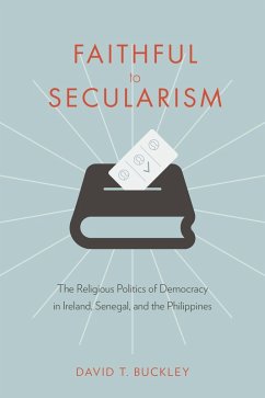 Faithful to Secularism (eBook, ePUB) - Buckley, David