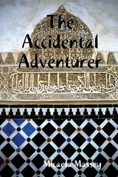 The Accidental Adventurer - Massey, Micaela