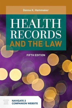 Health Records and the Law - Hammaker, Donna K