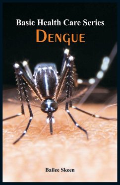 Basic Health Care Series - Dengue - Skeen, Bailee