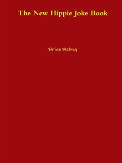 The New Hippie Joke Book - Melsky, Brian