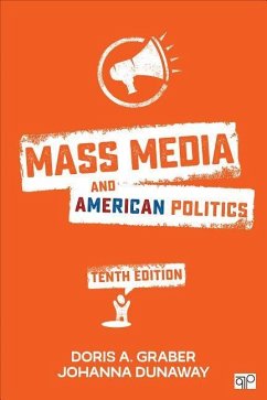 Mass Media and American Politics - Graber, Doris A.; Dunaway, Johanna L.