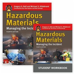 Hazardous Materials: Managing the Incident + Hazardous Materials: Managing the Incident Field Operations Guide - Noll, Gregory G