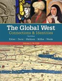 The Global West: Connections & Identities, Volume 1: To 1790