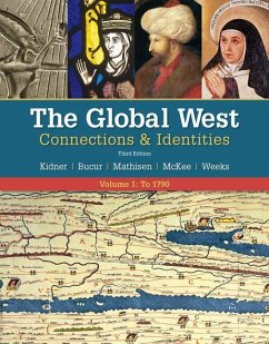 The Global West: Connections & Identities, Volume 1: To 1790: Connections & Identities: to 1790