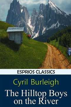 The Hilltop Boys on the River (Esprios Classics) - Burleigh, Cyril