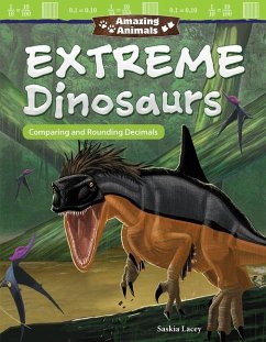 Amazing Animals: Extreme Dinosaurs - Lacey, Saskia