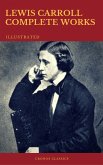 The Complete Works of Lewis Carroll (Best Navigation, Active TOC) (Cronos Classics) (eBook, ePUB)