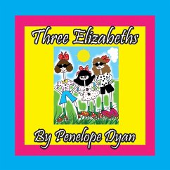 Three Elizabeths - Dyan, Penelope