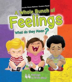 A Whole Bunch of Feelings - Moore-Mallinos, Jennifer; Mazali, Gustavo