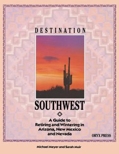 Destination Southwest - Meyer, Michael; Muir, Sarah