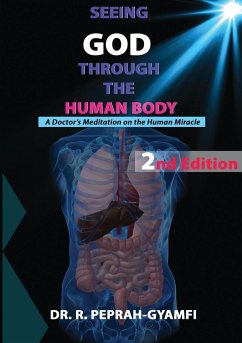 SEEING GOD THROUGH THE HUMAN BODY - Peprah-Gyamfi, Robert