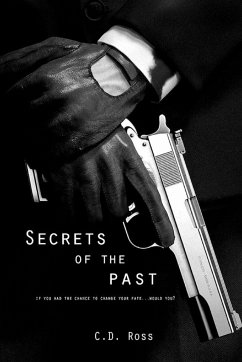 Secrets of the Past - Ross, C. D.