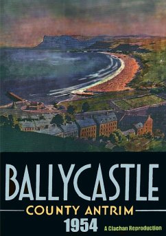 Ballycastle 1954 - County Antrim - Publishing, Clachan