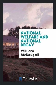 National welfare and national decay - Mcdougall, William