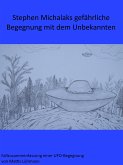 Stephen Michalaks gefährliche Begegnung mit dem Unbekannten (eBook, ePUB)