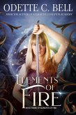 Elements of Fire Book Three (eBook, ePUB) Elements of Fire Book Three (eBook, ePUB)