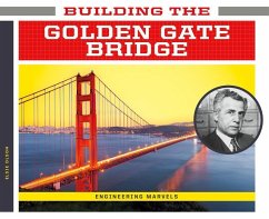 Building the Golden Gate Bridge - Olson, Elsie