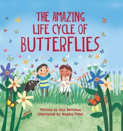The Amazing Life Cycle of Butterflies - Barnham, Kay; Frost, Maddie