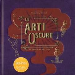 Cover Le arti oscure. Il taccuino dei film. Il magico mondo di J.K. Rowling