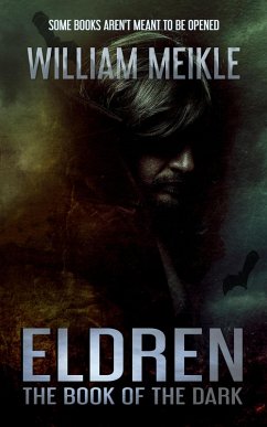Eldren- The Book of the Dark (eBook, ePUB) - Meikle, William