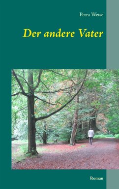 Der andere Vater (eBook, ePUB) - Weise, Petra