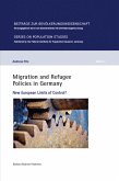 Migration and Refugee Policies in Germany (eBook, PDF)