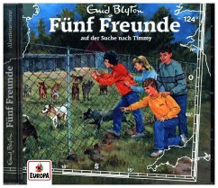 Fünf Freunde auf der Suche nach Timmy / Fünf Freunde Bd.124 (1 Audio-CD) - Blyton, Enid