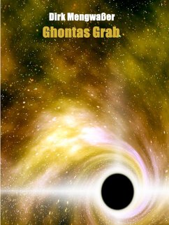 Ghontas Grab (eBook, ePUB) - Mengwaßer, Dirk