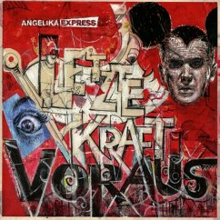 Letzte Kraft Voraus - Angelika Express