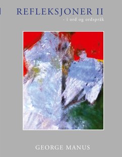 Refleksjoner II (eBook, ePUB) - Manus, George