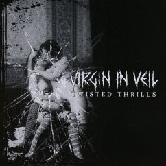 Twisted Thrills - Virgin In Veil