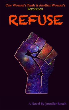 Refuse (eBook, ePUB) - Roush, Jennifer