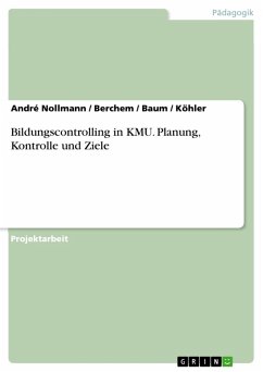 Bildungscontrolling in KMU. Planung, Kontrolle und Ziele (eBook, PDF) - Nollmann, André; Berchem; Baum; Köhler