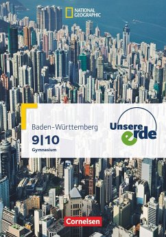 Unsere Erde 9./10. Sj. GY Baden-Württemberg Schülerbuch m. Online - Rudyk, Ellen;McClelland, Susanne;Dieterle, Henriette