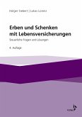 Erben und Schenken mit Lebensversicherungen (eBook, PDF)