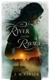 The River and the Ravages (eBook, ePUB)