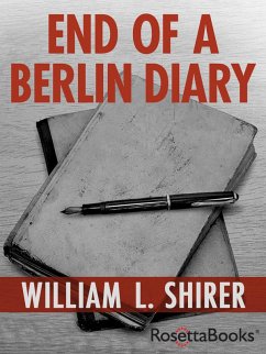 End of a Berlin Diary (eBook, ePUB) - Shirer, William L.