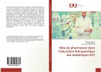 Rôle du pharmacien dans l¿éducation thérapeutique des diabétiques DT2