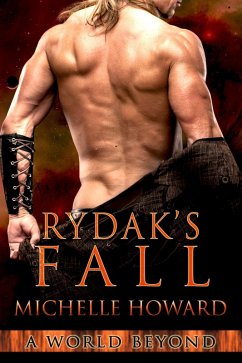 Rydak's Fall (A World Beyond, #5) (eBook, ePUB) - Howard, Michelle