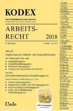 KODEX Arbeitsrecht 2018 (f. Österreich) - Stech, Edda; Ercher-Lederer, Gerda