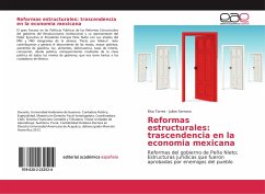 Reformas estructurales: trascendencia en la economia mexicana - Torres, Elsa;Serrano, Julian