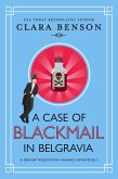 A Case of Blackmail in Belgravia (A Freddy Pilkington-Soames Adventure, #1) (eBook, ePUB)