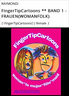 FingerTipCartoons ** BAND 1 - FRAUEN(WOMANFOLK) (eBook, ePUB) - RAYMONDi