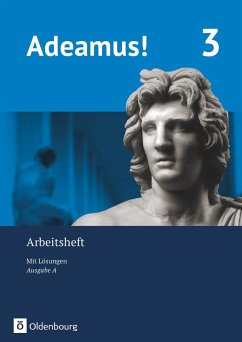 Adeamus! - Ausgabe A - Arbeitsheft 3 mit Lösungen - Latein als 2. Fremdsprache - Reisacher, Robert Christian;Weidmann, Dirk;Pinhard, Margot