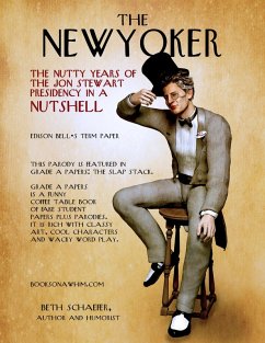 The Nutty Years of the Jon Stewart Presidency In a Nutshell (eBook, ePUB) - Schaefer, Beth