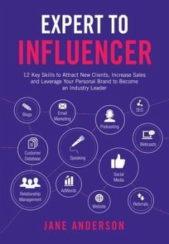 Expert to Influencer (eBook, ePUB) - Anderson, Jane E