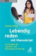 Lebendig reden mit Manuskript (eBook,... - Bild 1