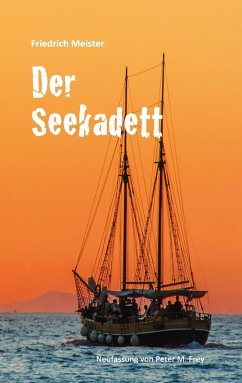 Der Seekadett - Meister, Friedrich