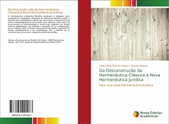 Da Desconstrução da Hermenêutica Clássica à Nova Hermenêutica Jurídica - Oliveira, Paulo César Pinto de;Salgado, Ricardo